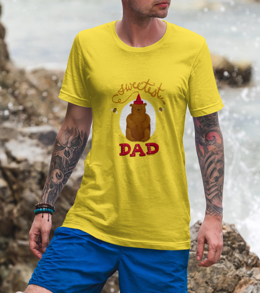 Sweetest Dad Bear Fathers Day T-Shirt