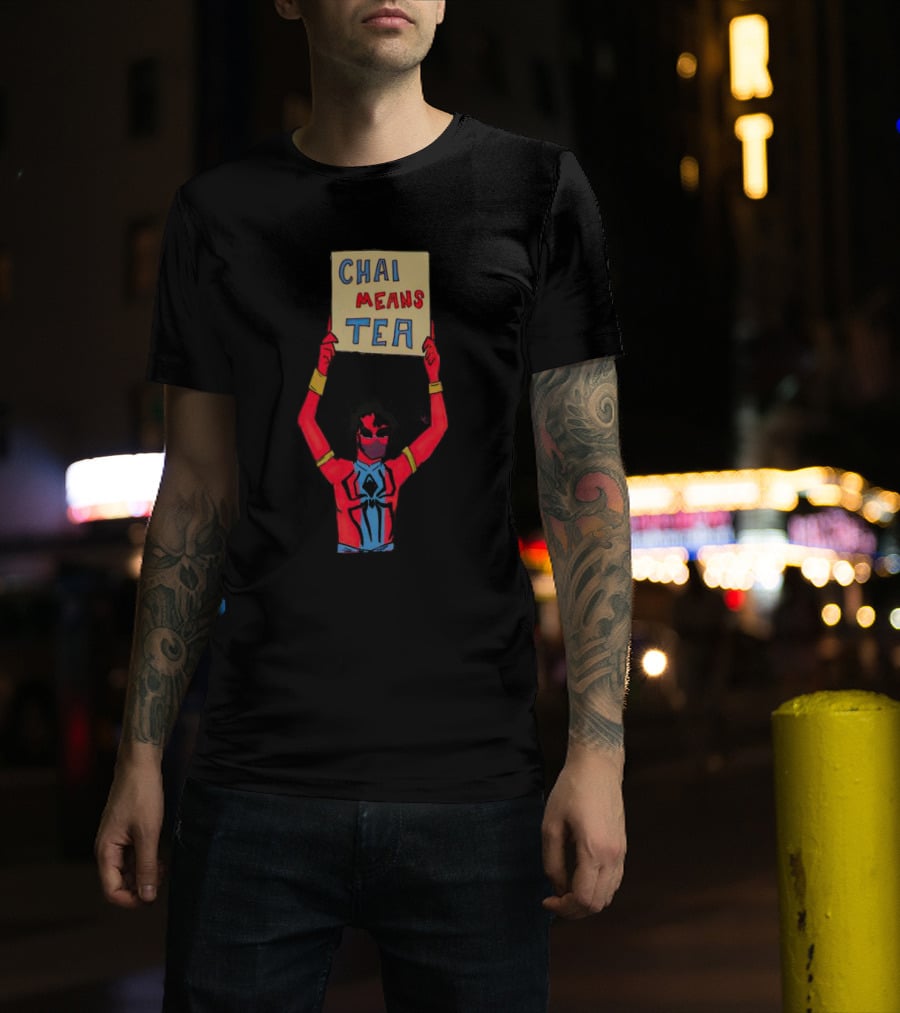 Chai Means Tea Spider Man T-Shirt