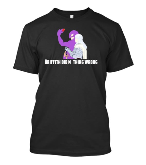 Griffith Did Nothing Wrong Berserk Fandom Eclipse Symbol Purple And White Armor Figure T-Shirt