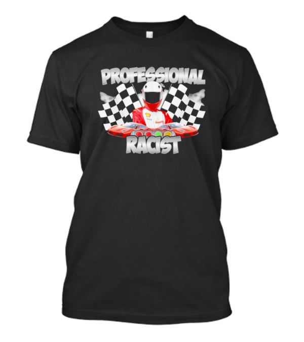 Professional Racer Car And Flag Racing T-Shirt