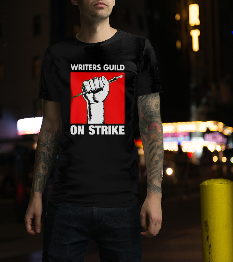 Writers Guild On Strike Raised Fist Pencil T-Shirt