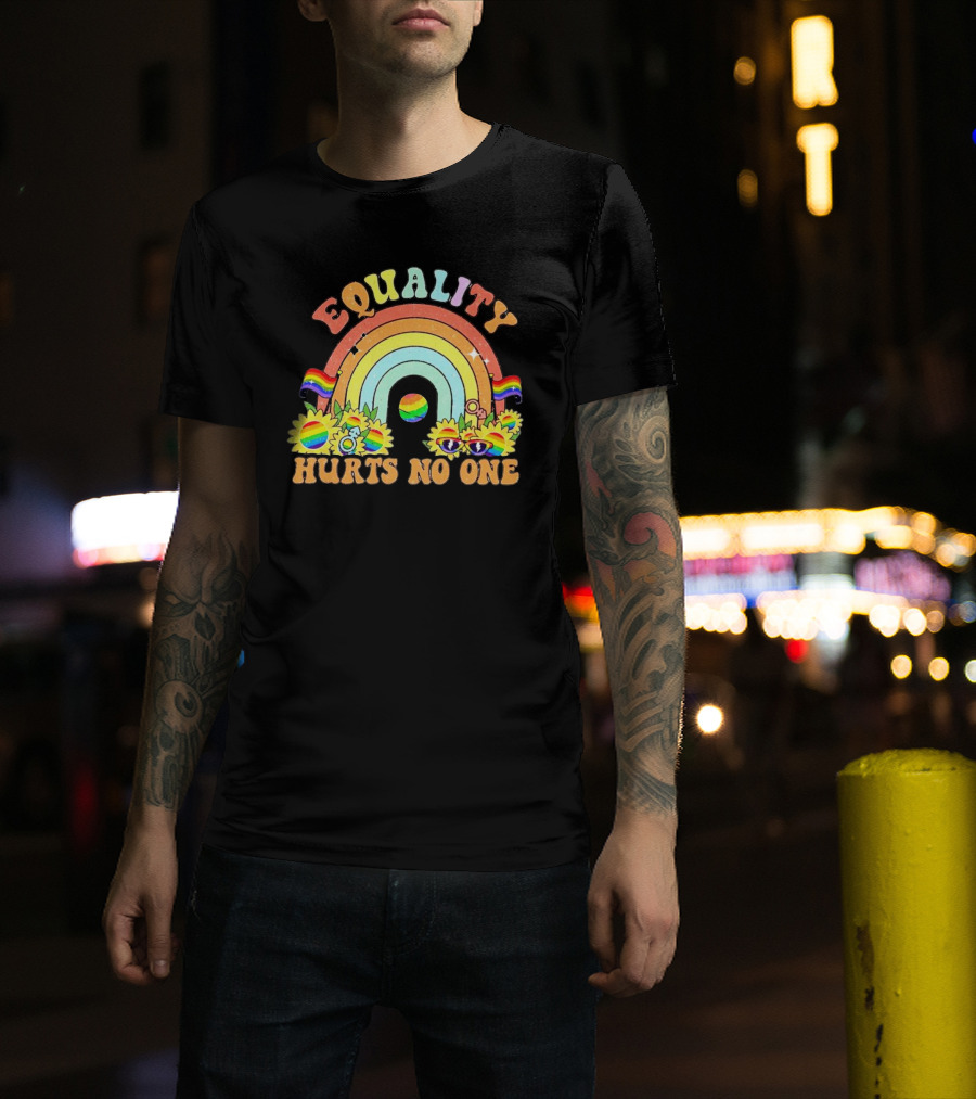 Equality Hurts No One Rainbow Sunflowers Pride Flags T-Shirt