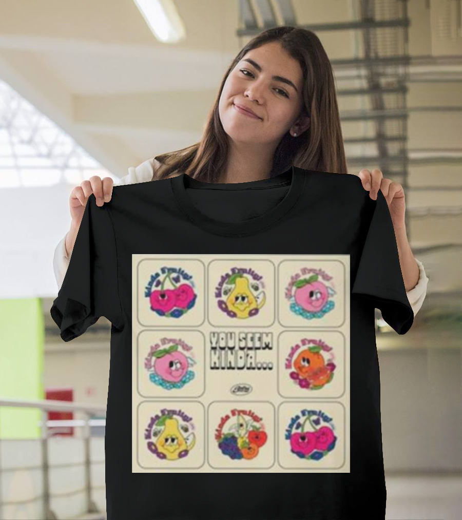 Kinda Fruity Cherry Pear Peach Cute Faces Vibes You Seem Kinda T-Shirt