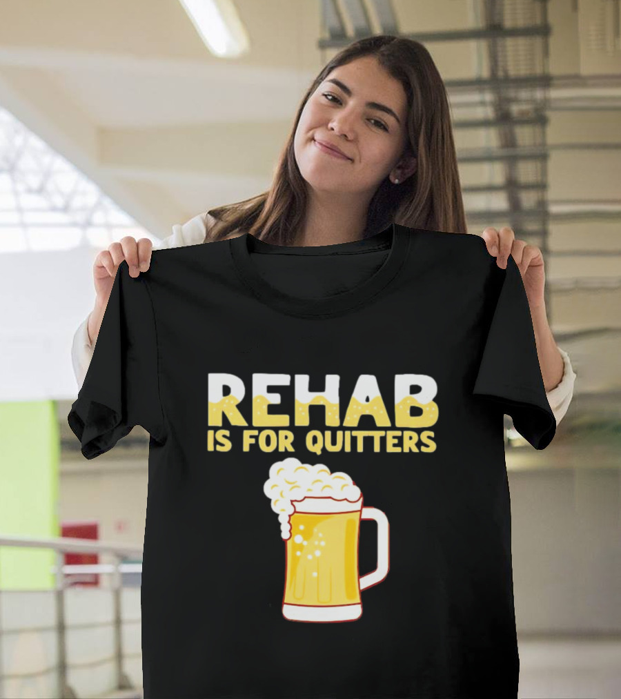 REHAB IS FOR QUITTERS Beer Mug Bubbles T-Shirt