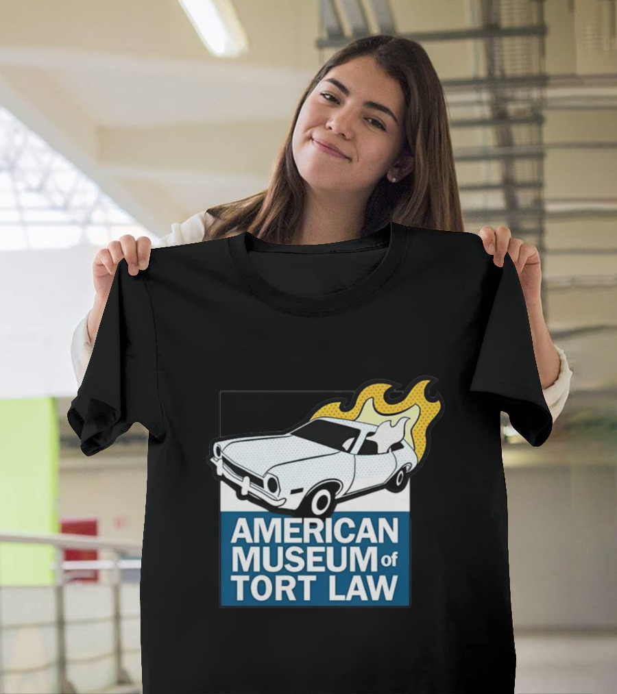 American Museum Of Tort Law Flaming Car Exhibit T-Shirt