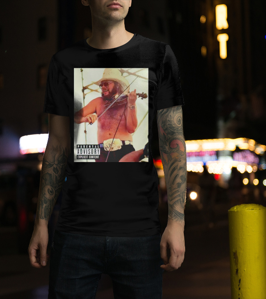 Parental Advisory Explicit Content Party Boy Hank Cowboy Violinist T-Shirt