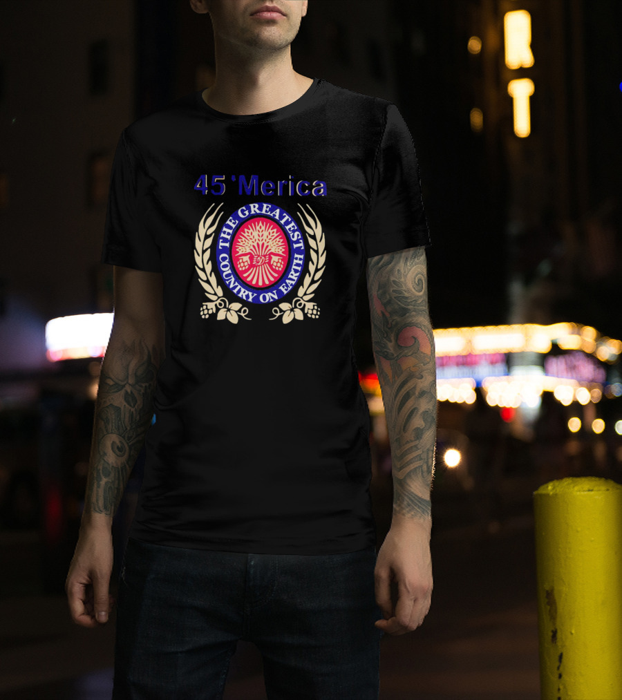 45’Merica The Greatest Country On Earth Laurel Wheat Emblem T-Shirt