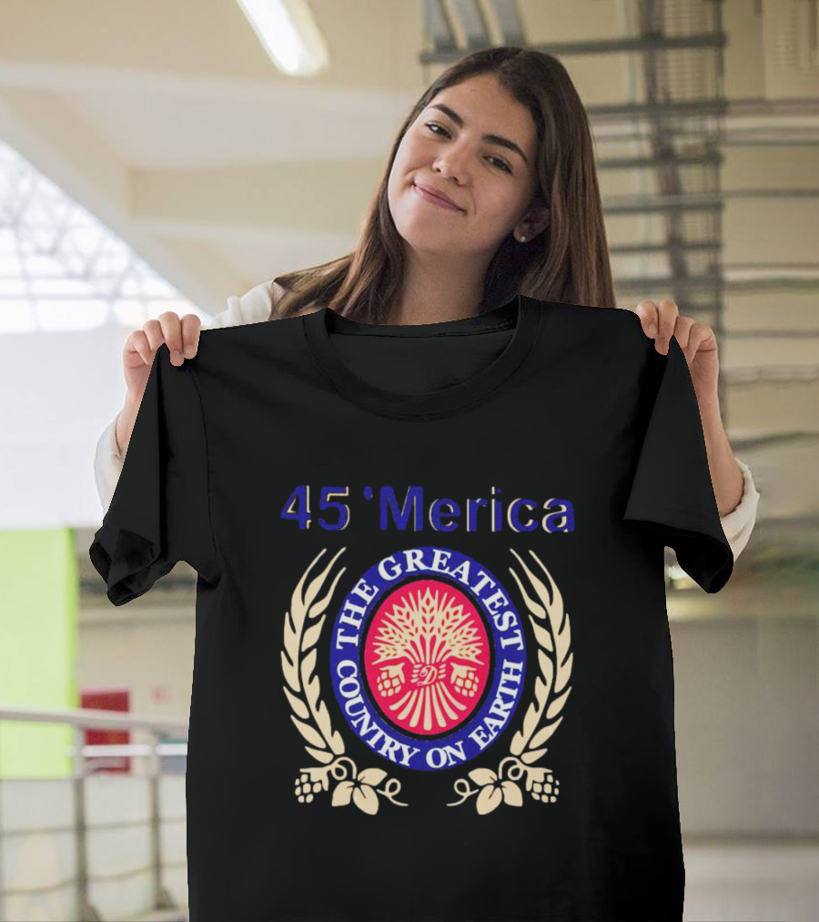 45’Merica The Greatest Country On Earth Laurel Wheat Emblem T-Shirt