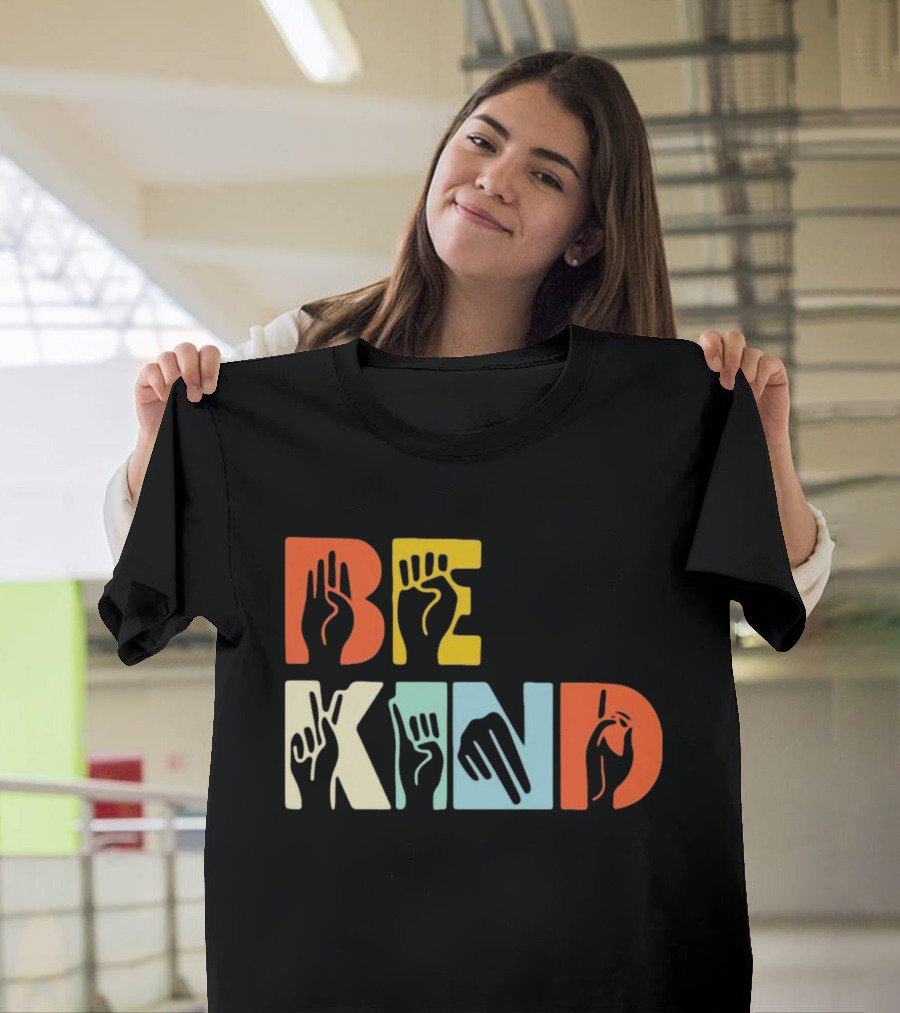 Be Kind Hands Sign Language Pride T-Shirt