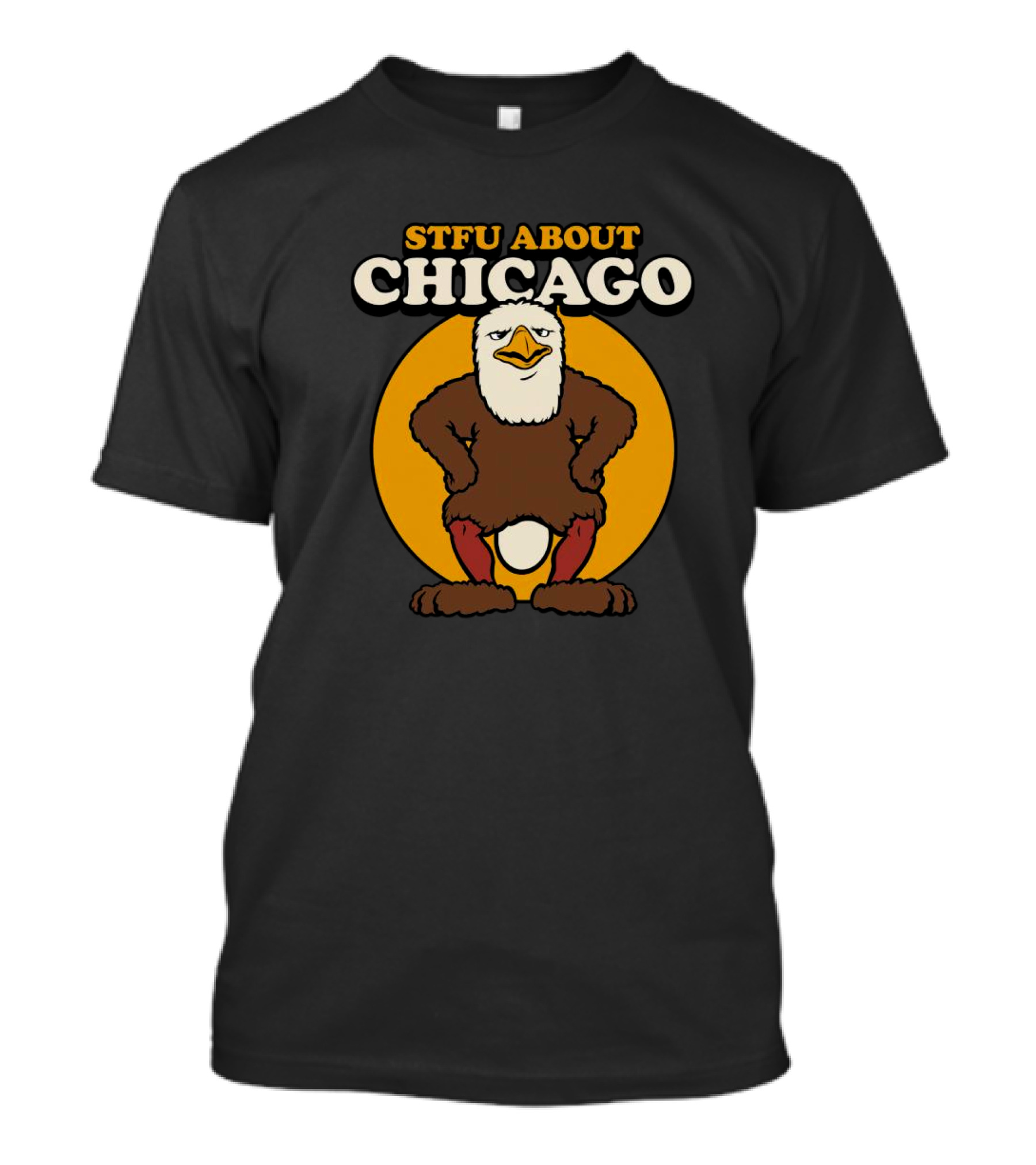 STFU About Chicago Eagle T-Shirt