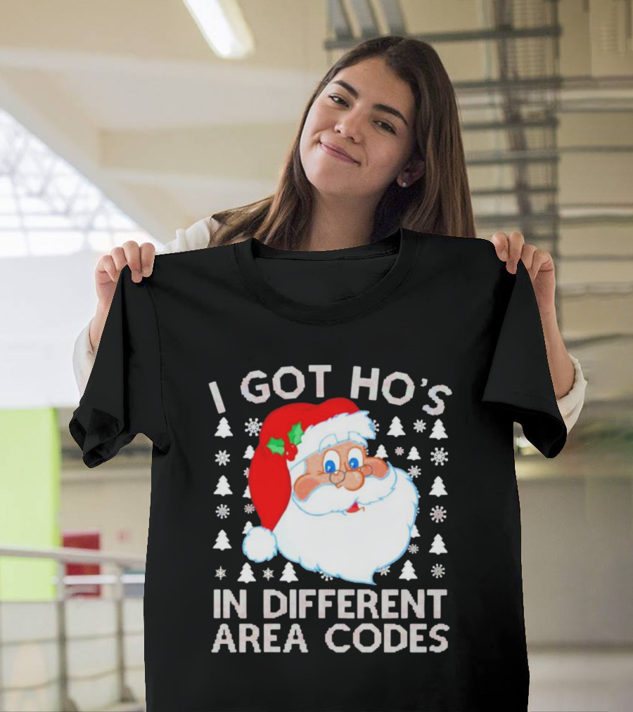 I Got Ho’s in Different Area Codes Santa Claus Holiday Humor T-Shirt