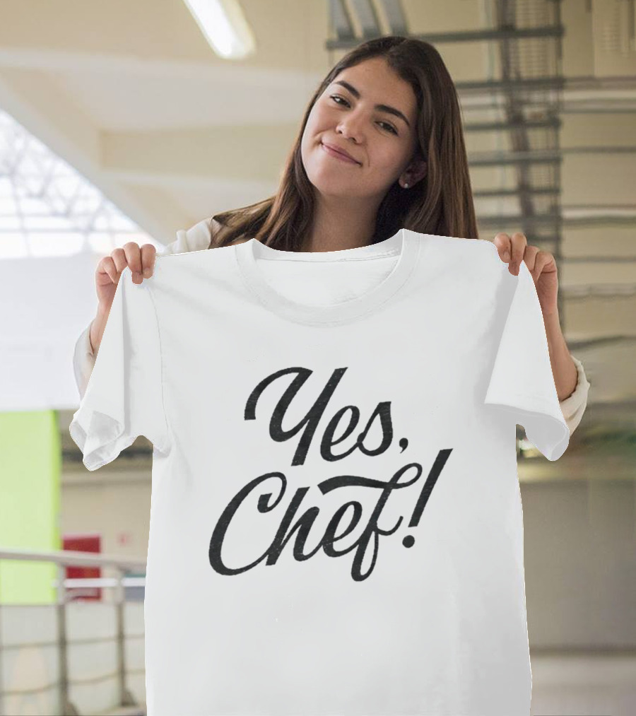 Yes Chef T-Shirt