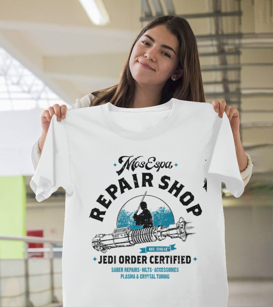 Mos Espa Repair Shop Jedi Order Certified Saber Repairs Plasma Crystal Tuning T-Shirt