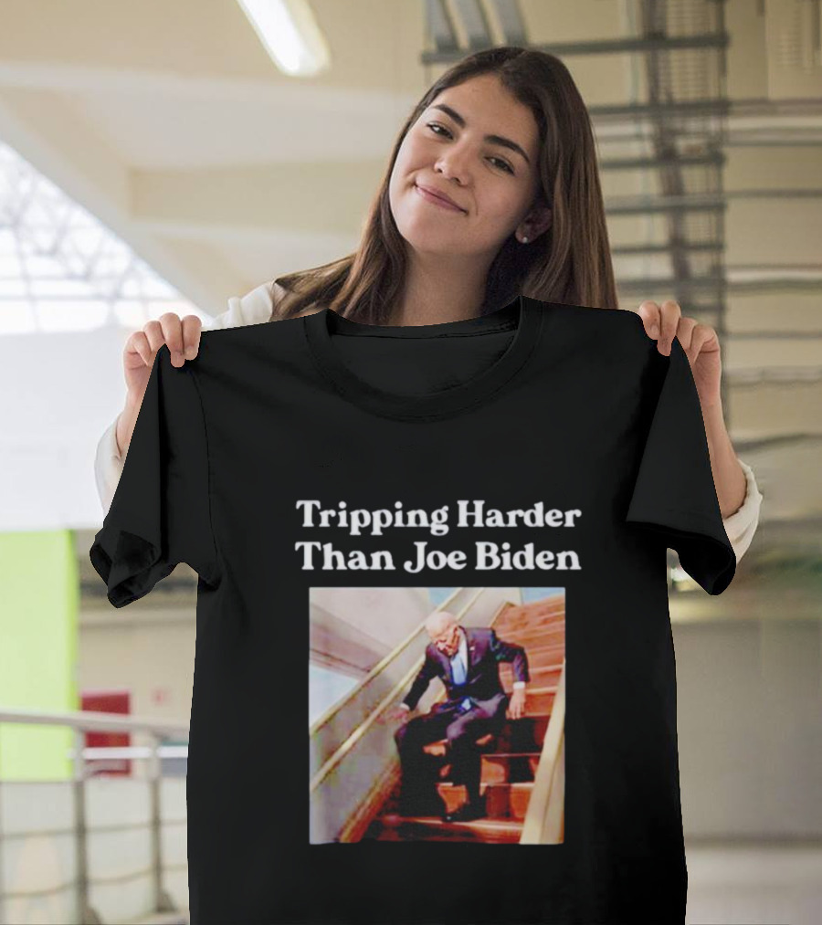 Tripping Harder Than Joe Biden Stairs Meme T-Shirt