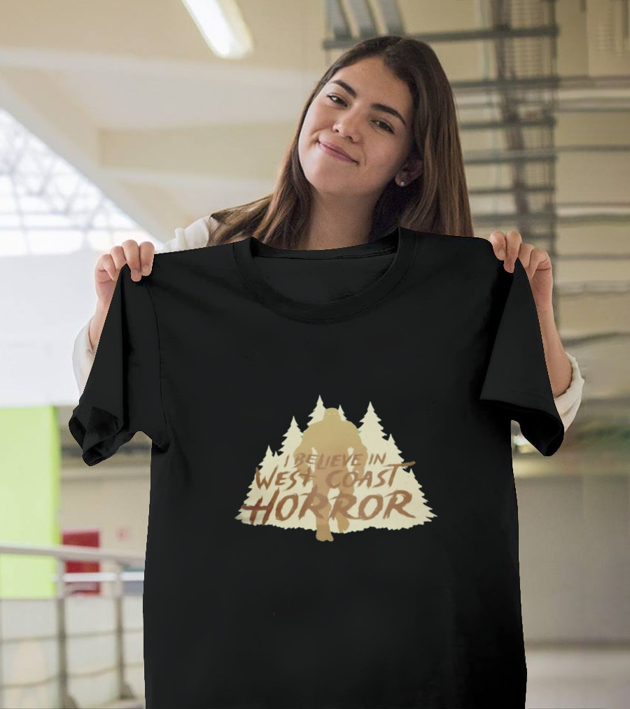 I Believe in West Coast Horror Bigfoot Forest T-Shirt