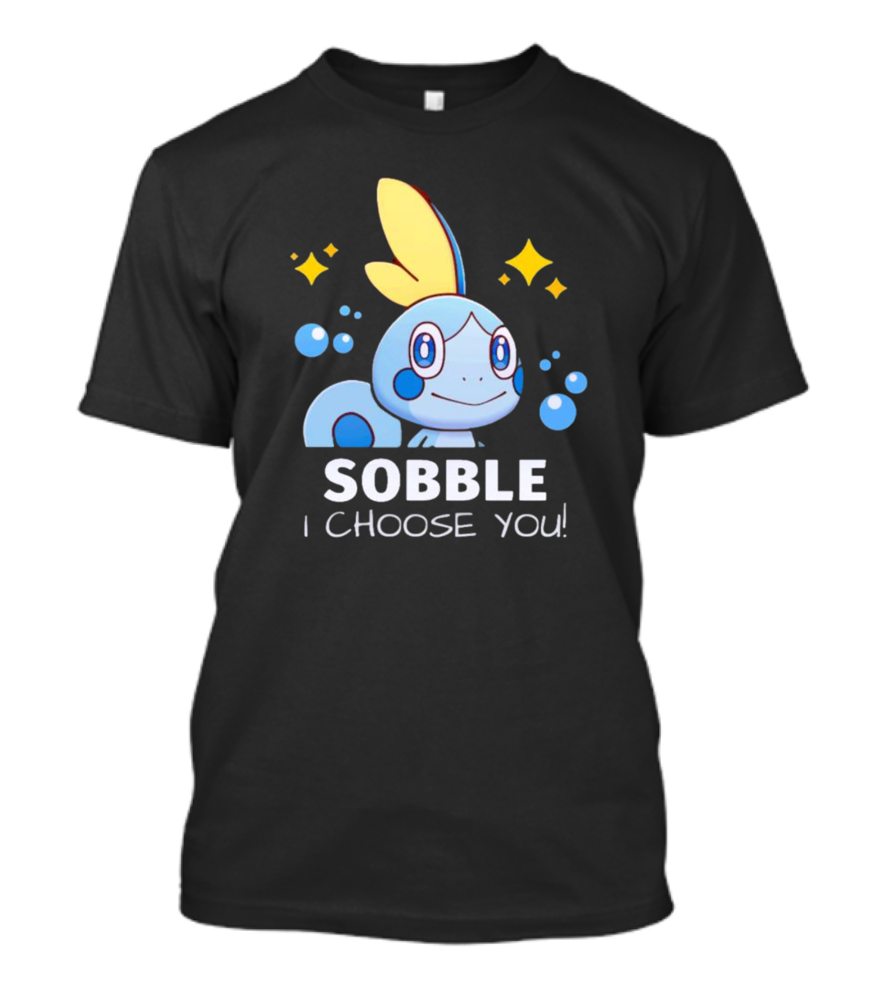 Sobble I Choose You Pokémon Character Art Sparkles And Bubbles T-Shirt