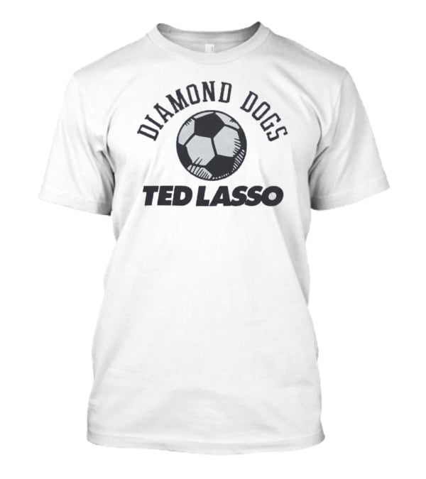 Ted Lasso Diamond Dogs Soccer Ball T-Shirt