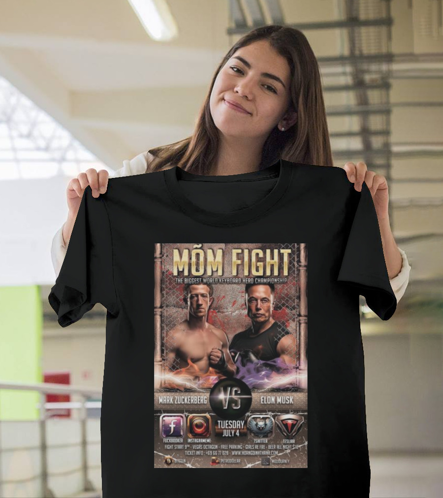 MOM Fight: The Biggest World Keyboard Hero Championship Mark Zuckerberg vs Elon Musk Tuesday July 4 T-Shirt
