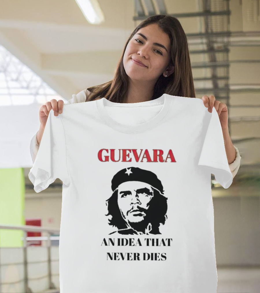 Guevara Guevara An Idea That Never Dies Iconic T-Shirt