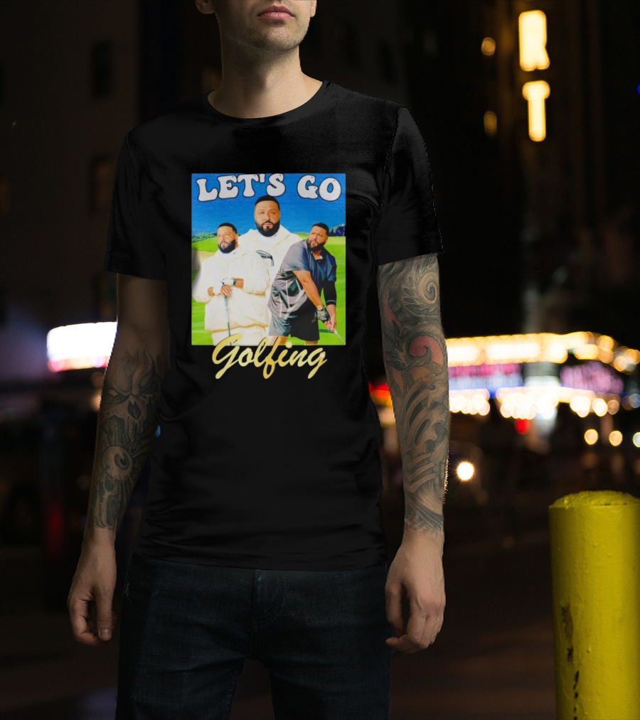 Let's Go Golfing Dj Khaled Men's T-Shirt
