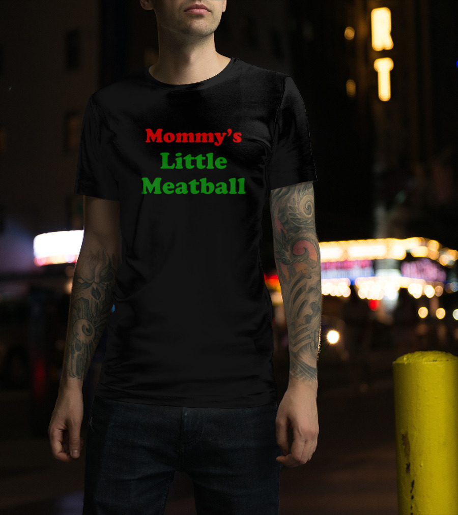 Mommy's Little Meatball Text Red And Green T-Shirt