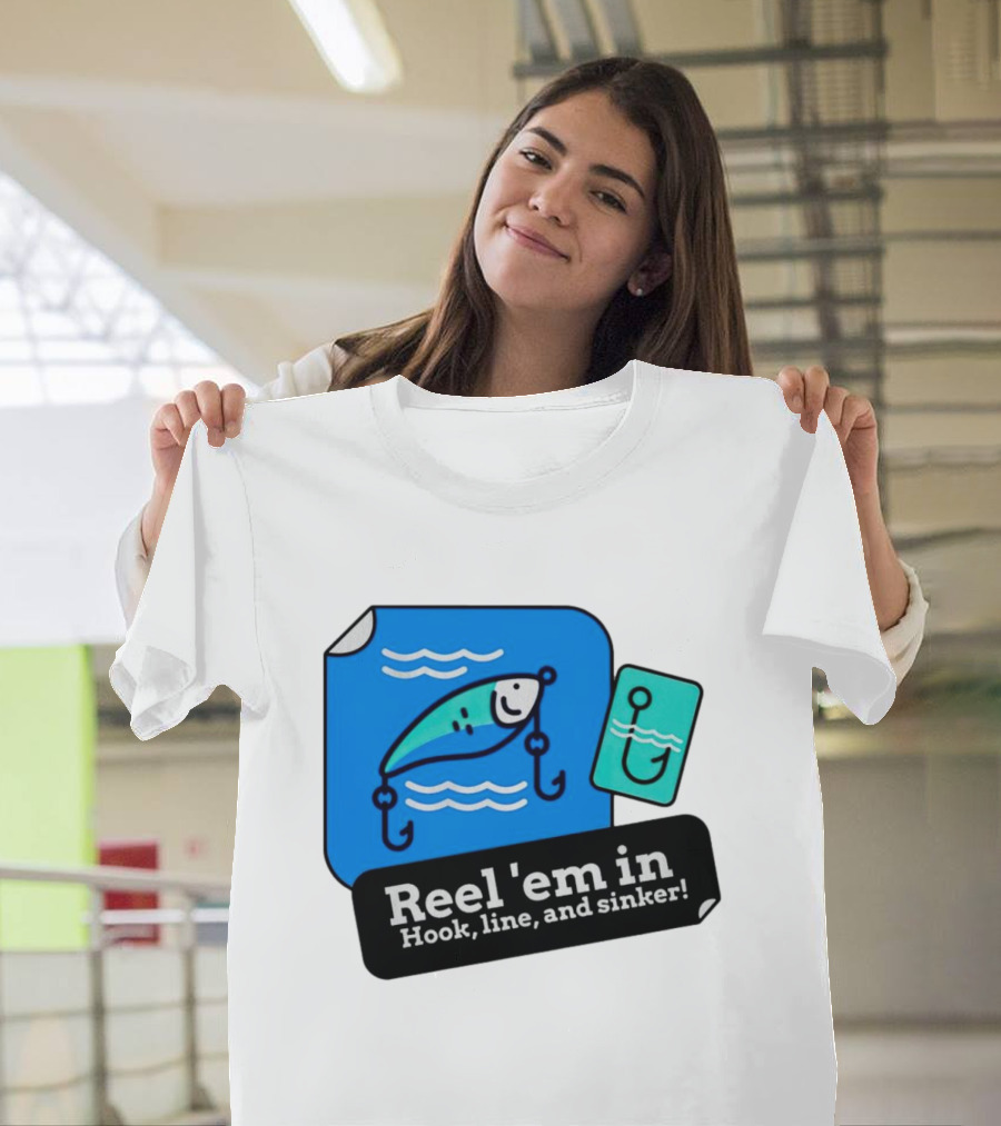 Reel 'em in Hook Line and Sinker Fishing Lure Iconic T-Shirt