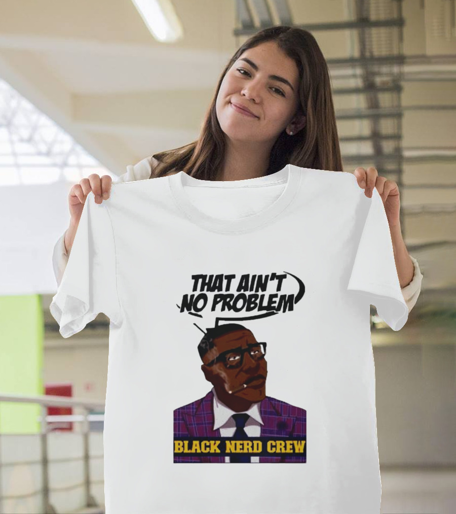 Shannon Sharpe That Ain't No Problem Black Nerd Crew T-Shirt