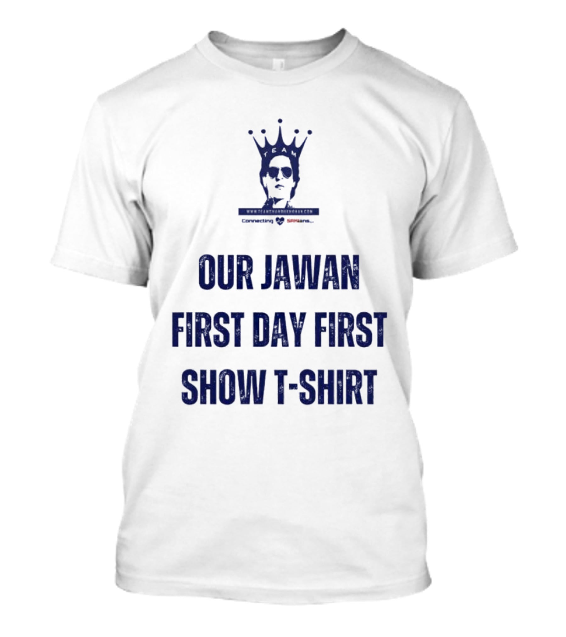 Our Jawan First Day First Show T-Shirt Specially For Srkians T-Shirt