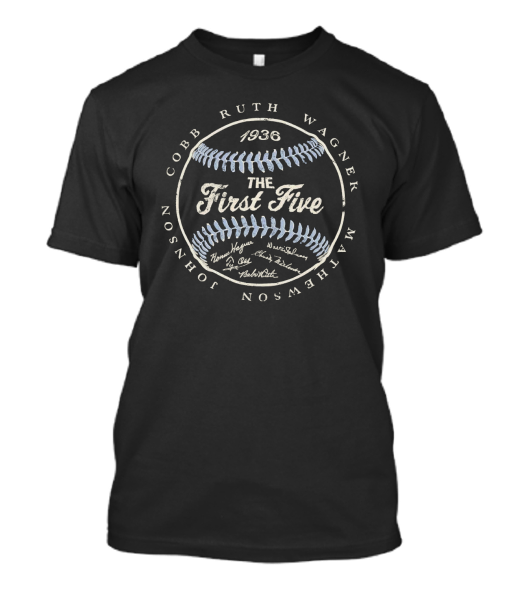 Cobb Ruth Wagner Johnson Mathewson The First Five 1936 T-Shirt