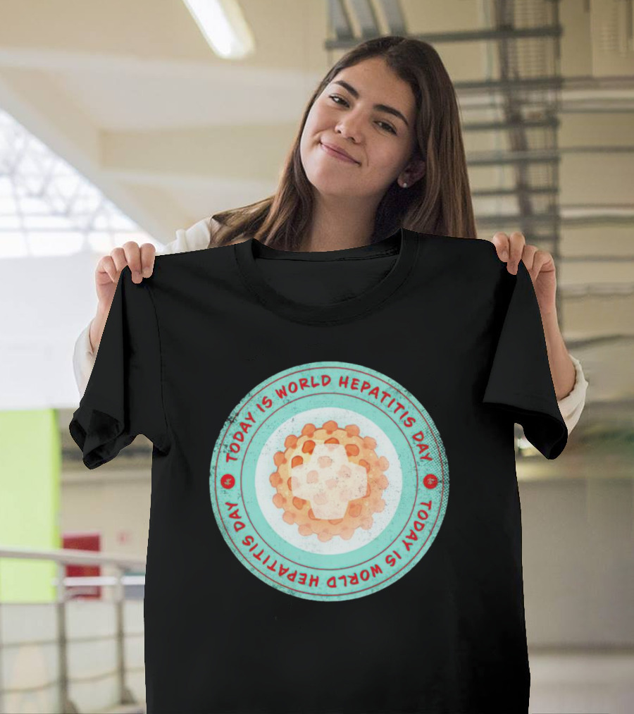 Today Is World Hepatitis Day Circular Design With Virus Representation T-Shirt