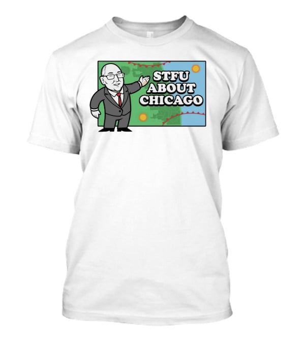 STFU About Chicago Weather Map Presenter T-Shirt