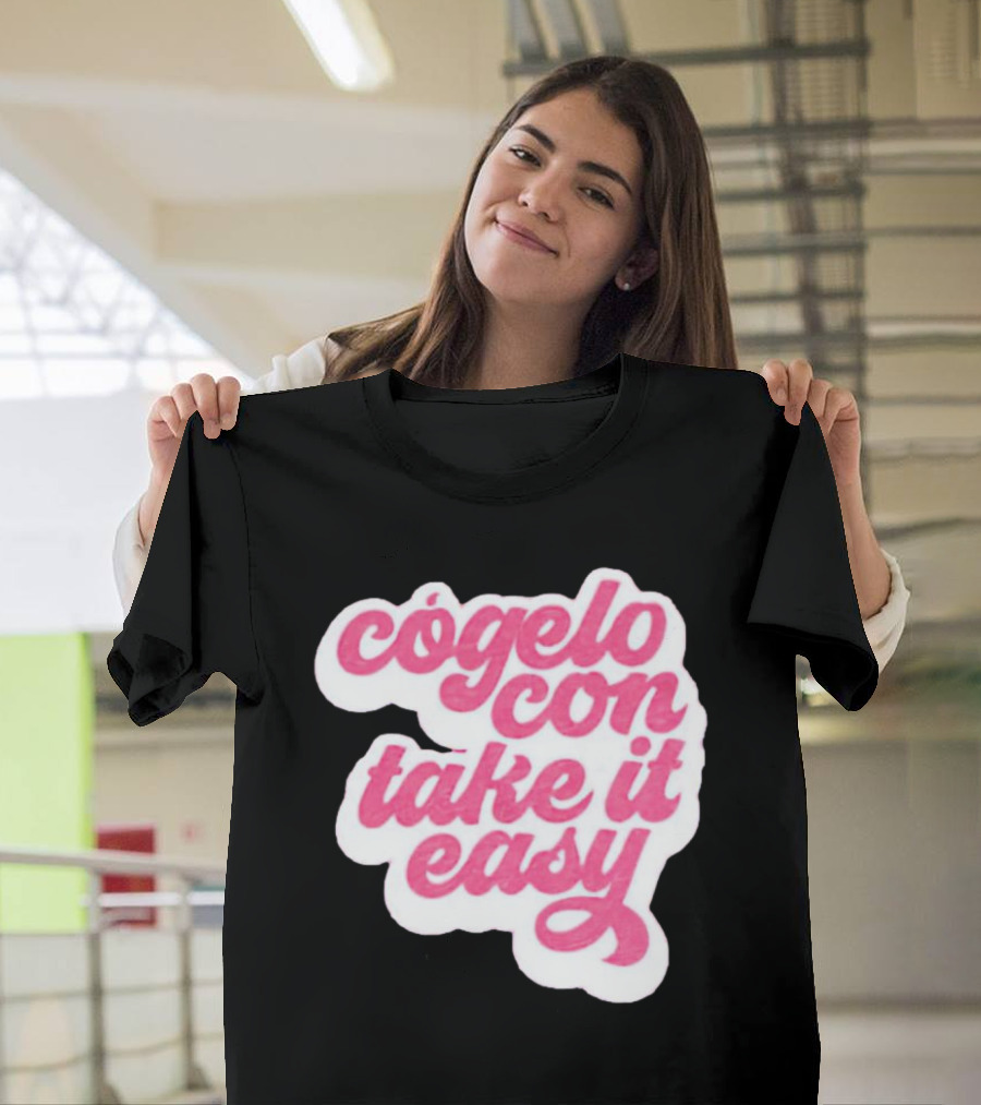 Barbie Movie Cógelo Con Take It Easy T-Shirt
