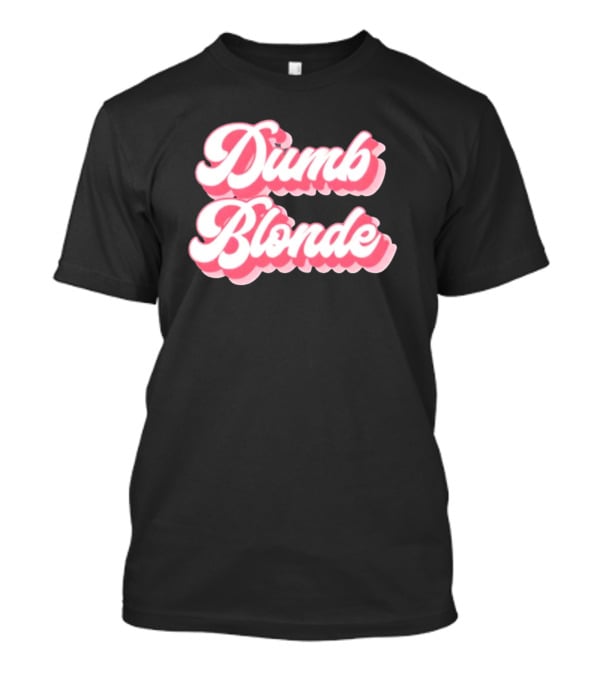 Dumb Blonde Barbie Movie Aesthetic T-Shirt