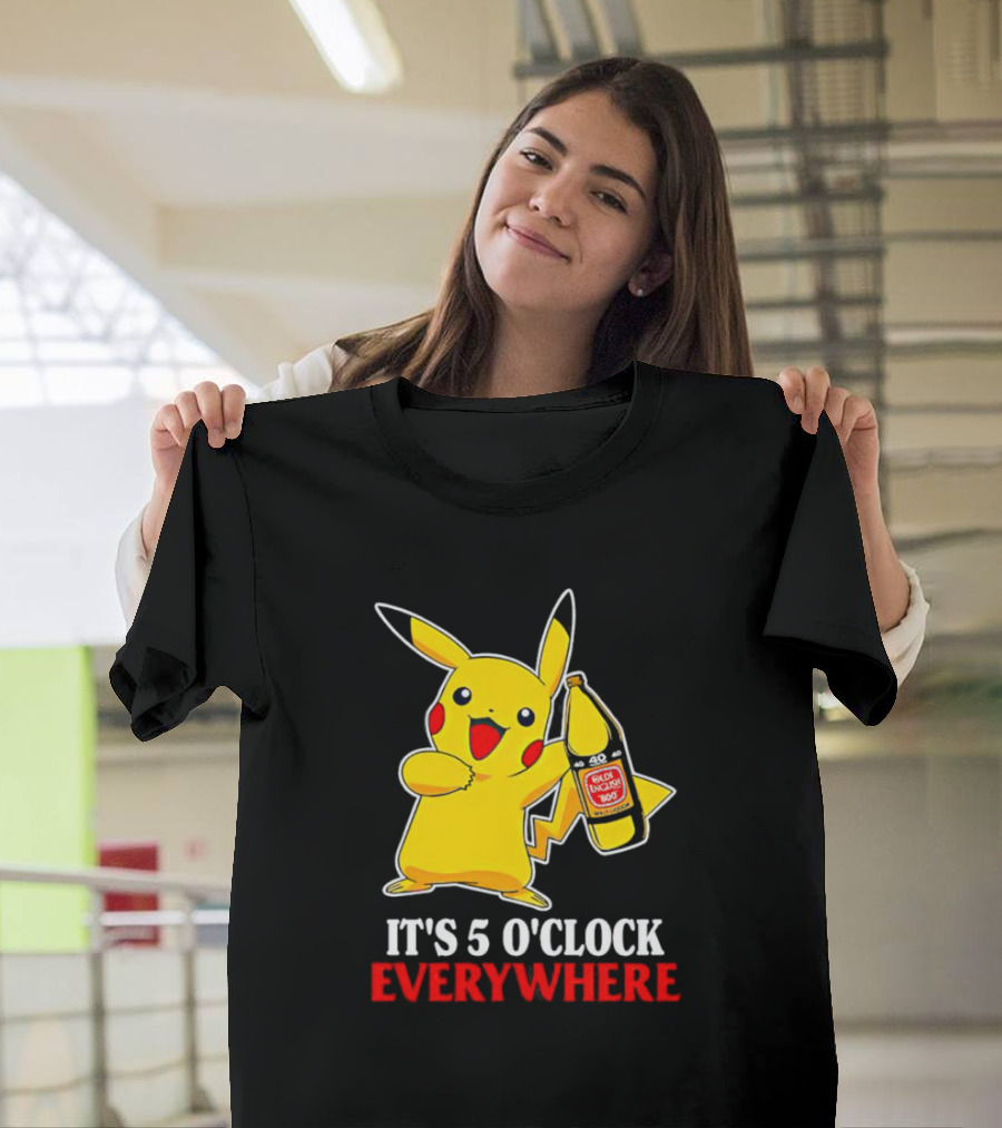 Pikachu It's 5 O'Clock Everywhere 40 Oz Golden Throat Rocket T-Shirt