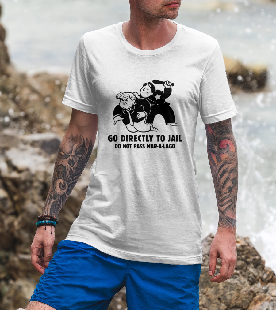 Go Directly To Jail Do Not Pass Mar-a-Lago Monopoly Parody Image T-Shirt