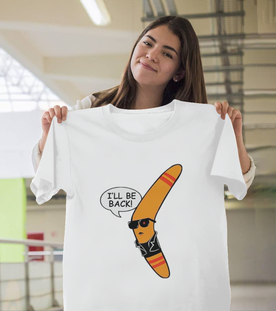 Boomerang I’ll Be Back Terminator Parody with Sunglasses and Jacket T-Shirt