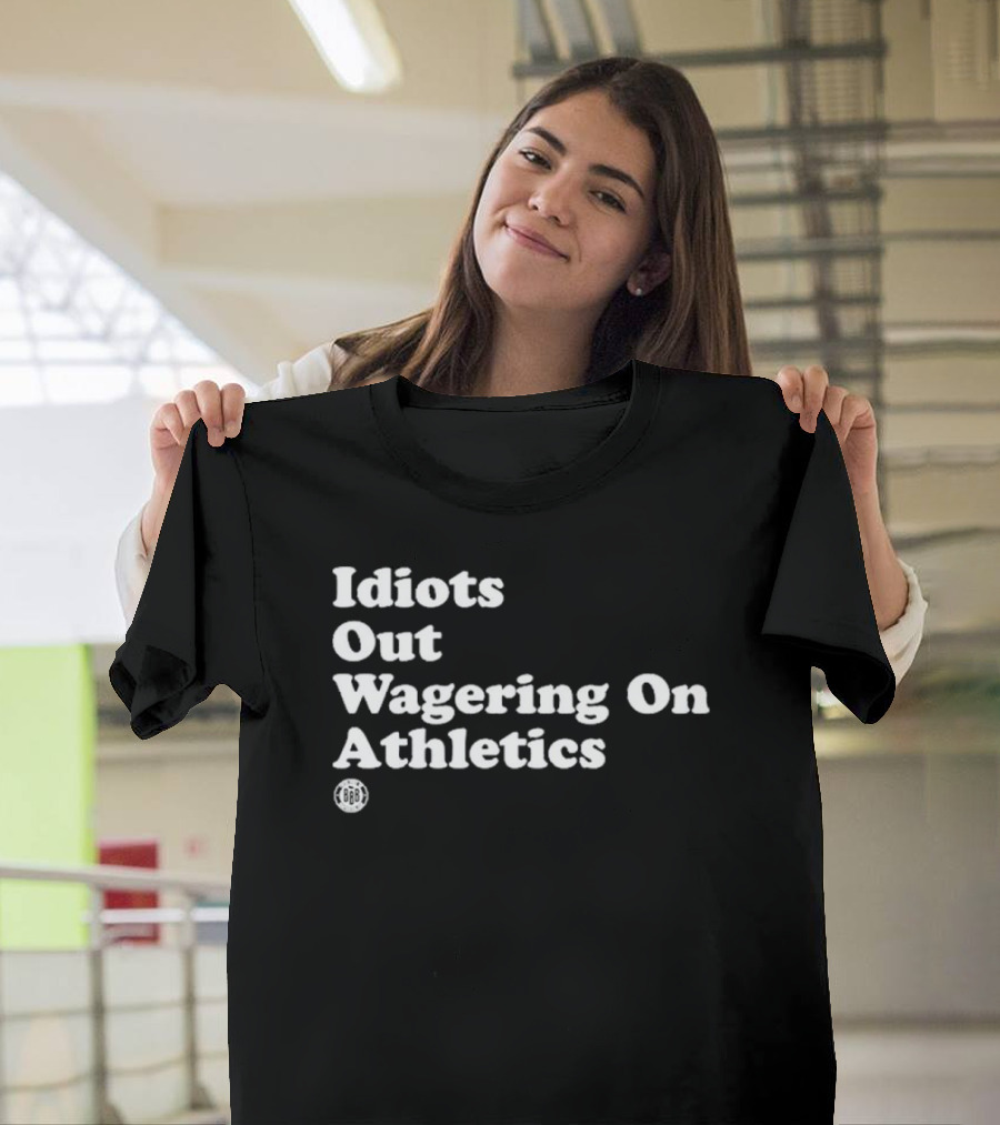 Idiots Out Wagering On Athletics Vintage Style Sports T-Shirt