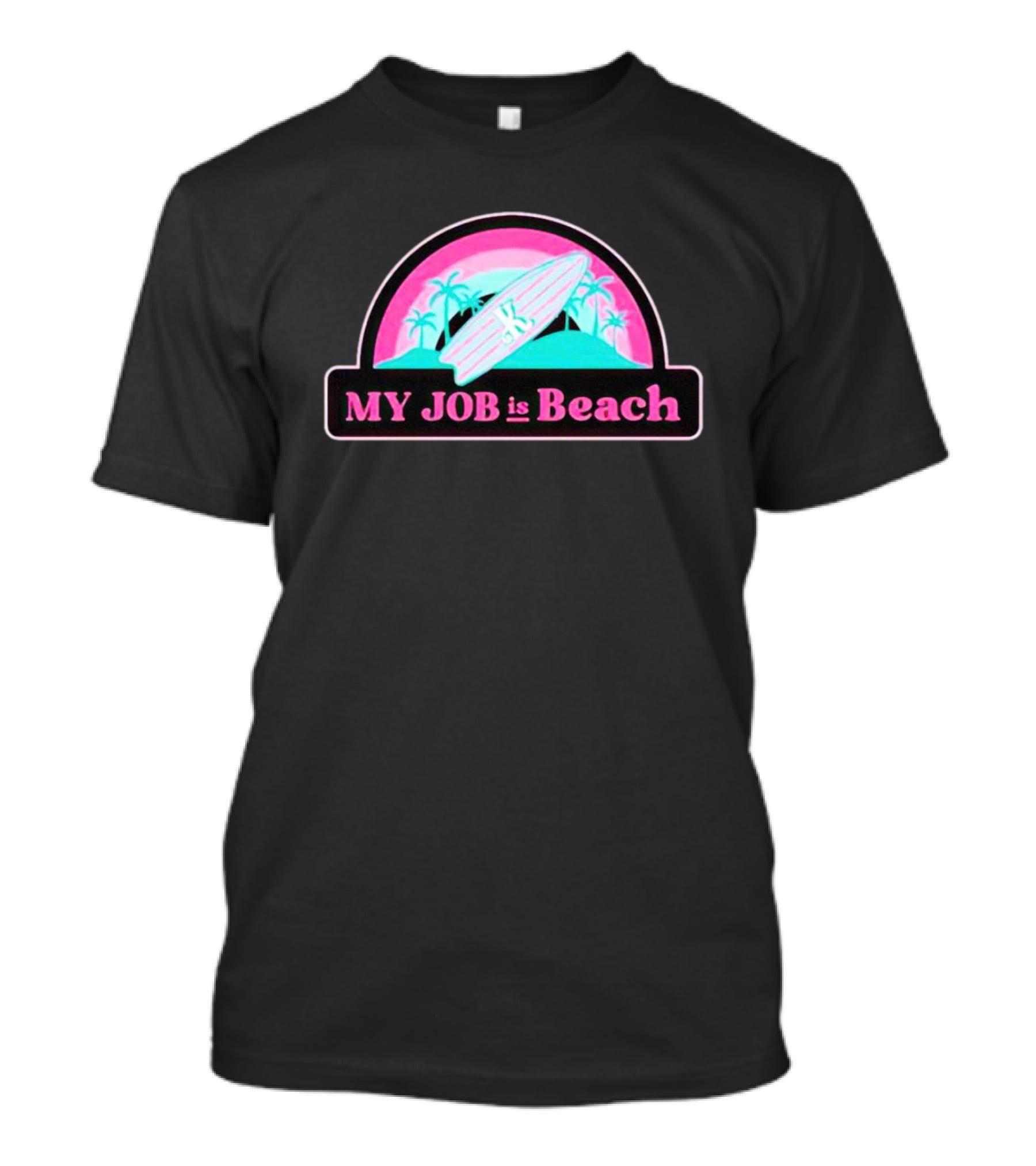 MY JOB Is Beach Ken Barbie Surfing Palm Trees Retro Sunset T-Shirt