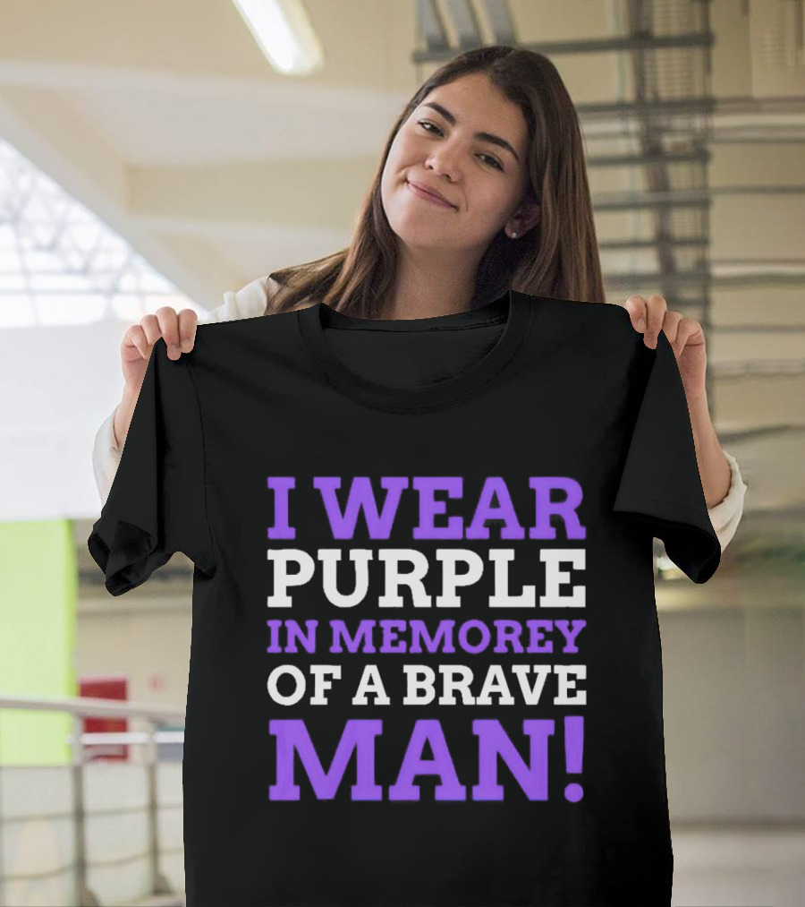 I Wear Purple In Memory of a Brave Man Purple Heart T-Shirt