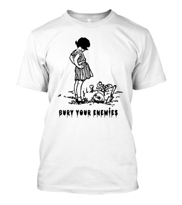 Bury Your Enemies Dark Humor Silhouette Scene T-Shirt