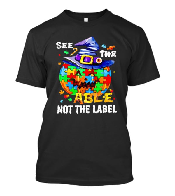 See The Able Not The Label Pumpkin Autism Puzzle Witch Hat T-Shirt