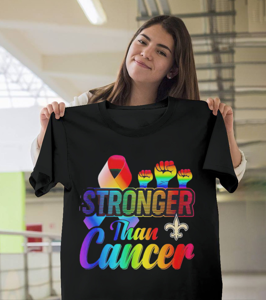 Stronger Than Cancer New Orleans Saints Fleur-De-Lis Rainbow Fists T-Shirt