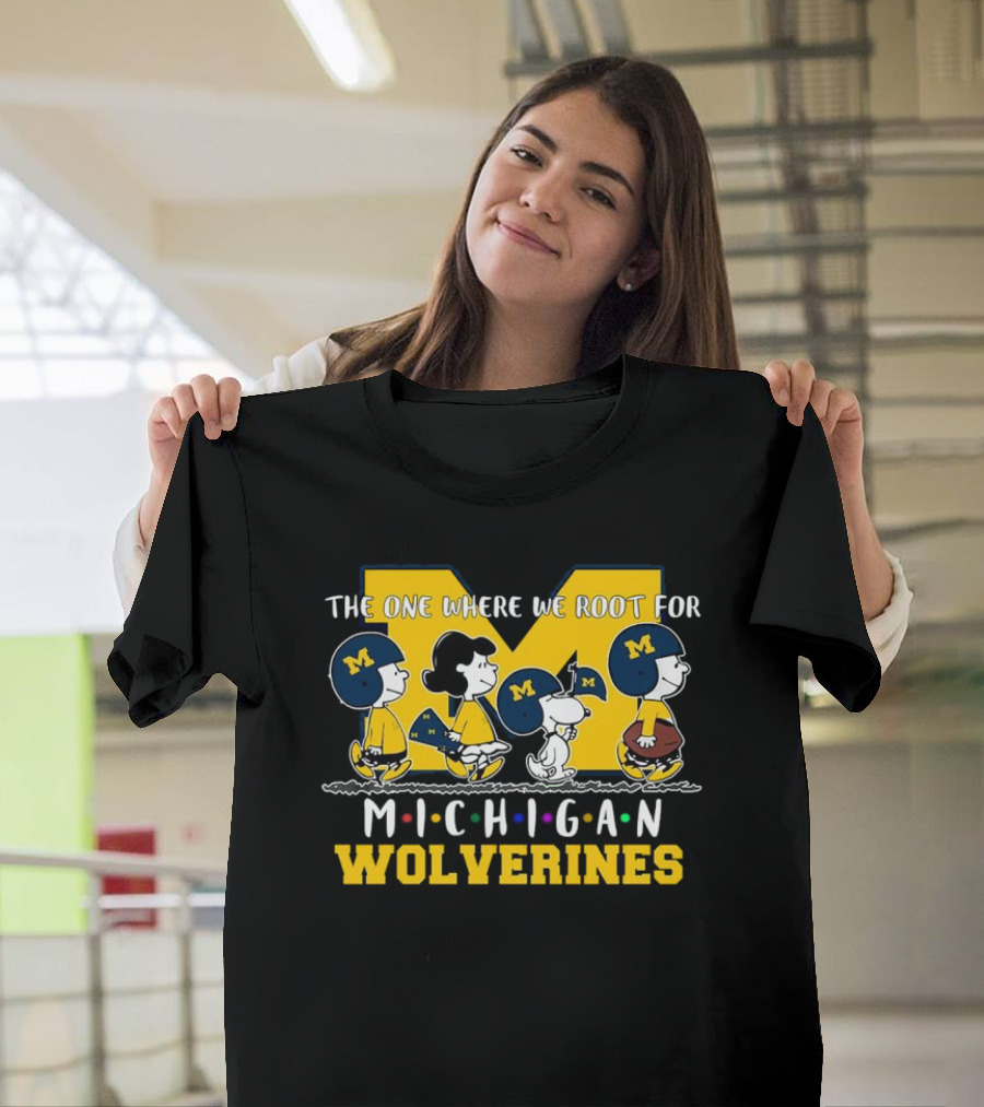 The One Where We Root for Michigan Wolverines Peanuts Characters with Michigan Helmets T-Shirt