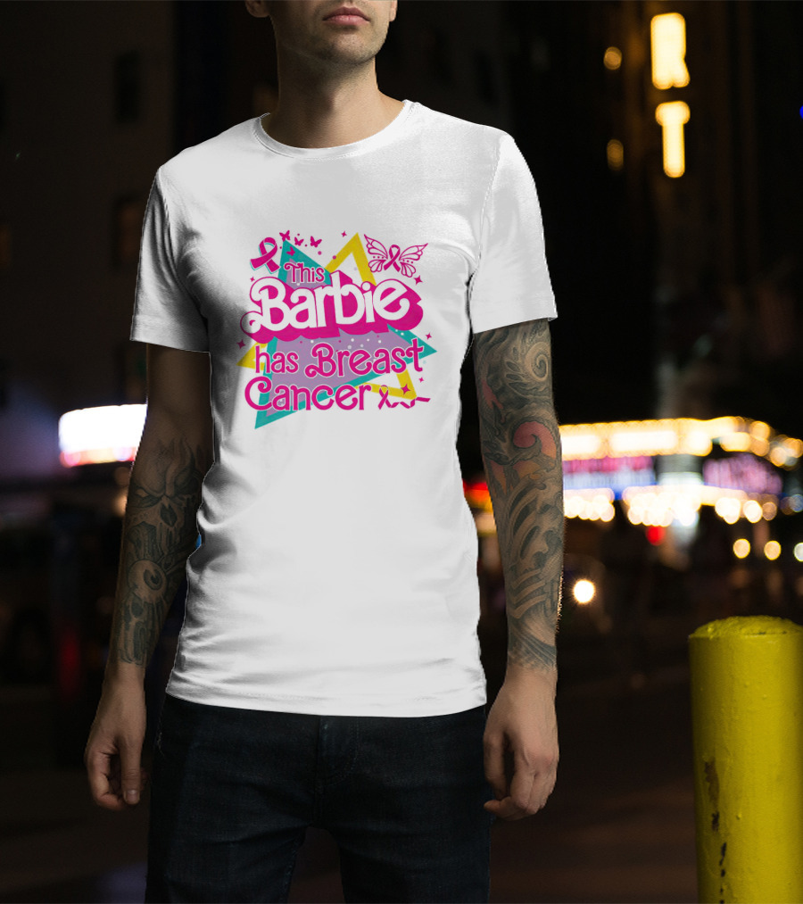 This Barbie Has Breast Cancer Pink Ribbon Butterflies Stars T-Shirt