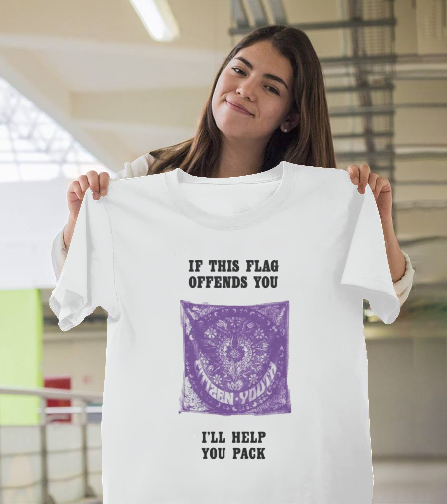 Citizen Youth If This Flag Offends You I'll Help You Pack T-Shirt