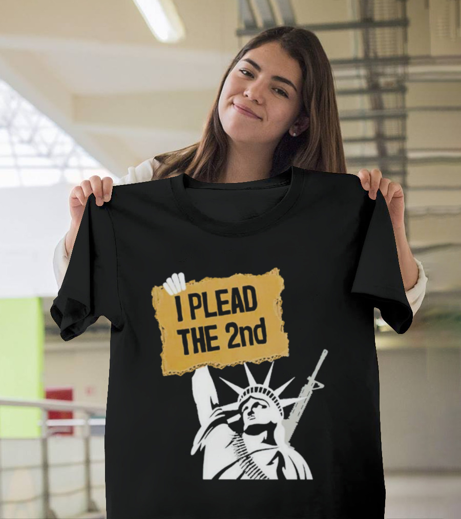 I PLEAD THE 2nd Statue of Liberty Rifle Protest T-Shirt