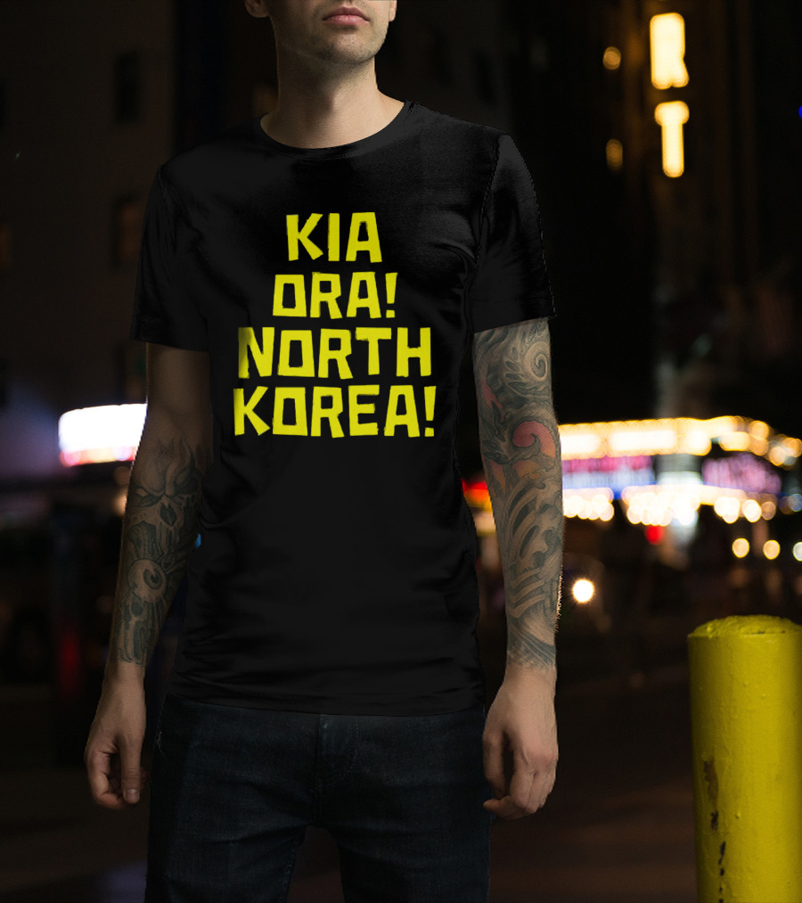 Kia Ora North Korea T-Shirt