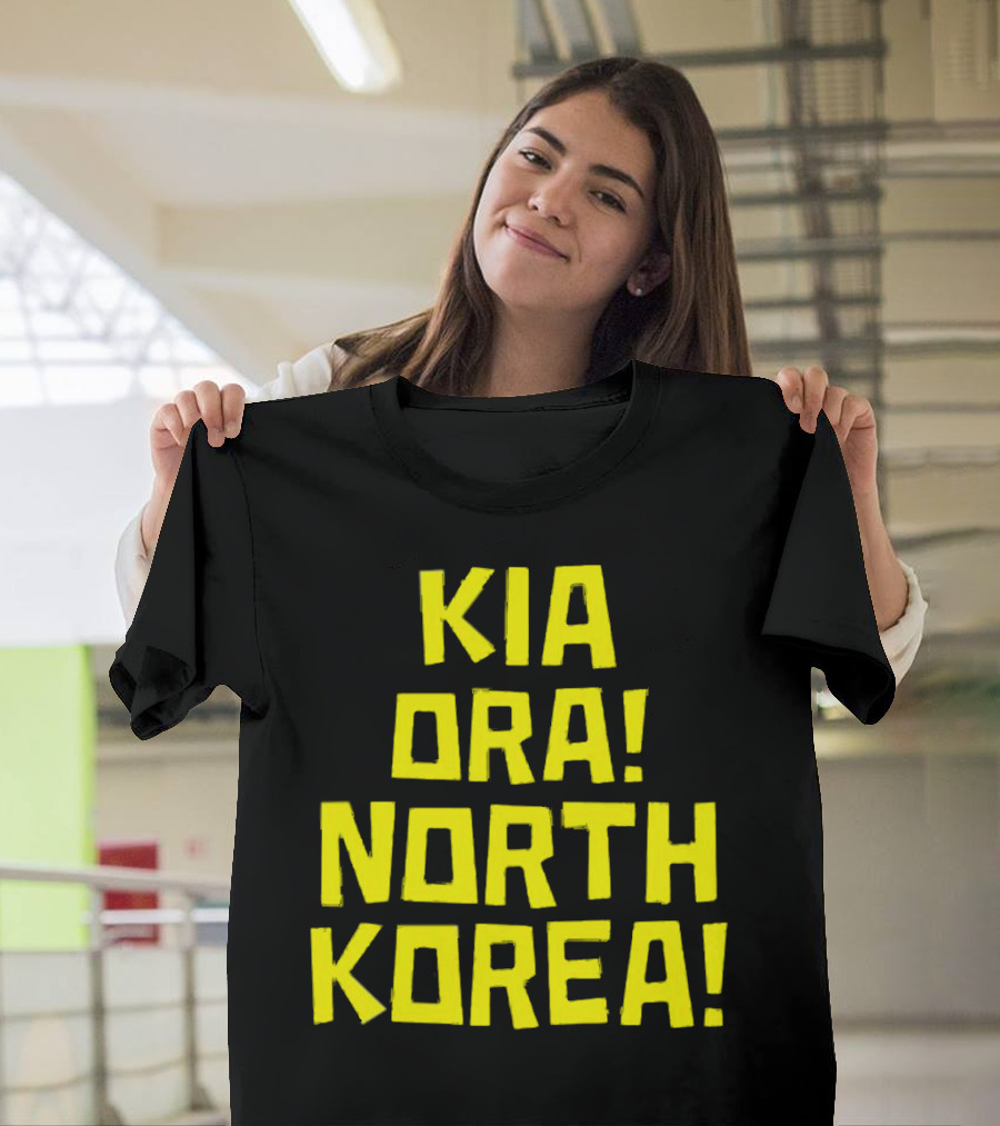 Kia Ora North Korea T-Shirt