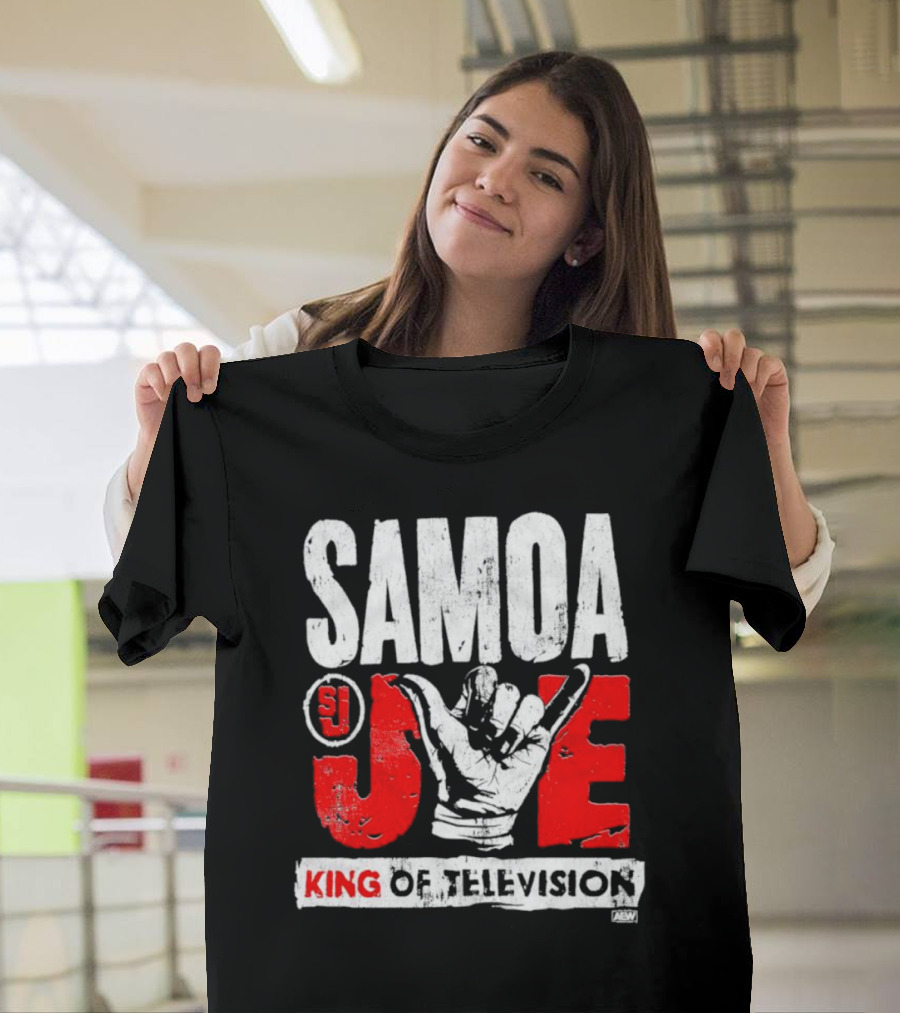 Samoa Joe SJ King Of Television AEW T-Shirt