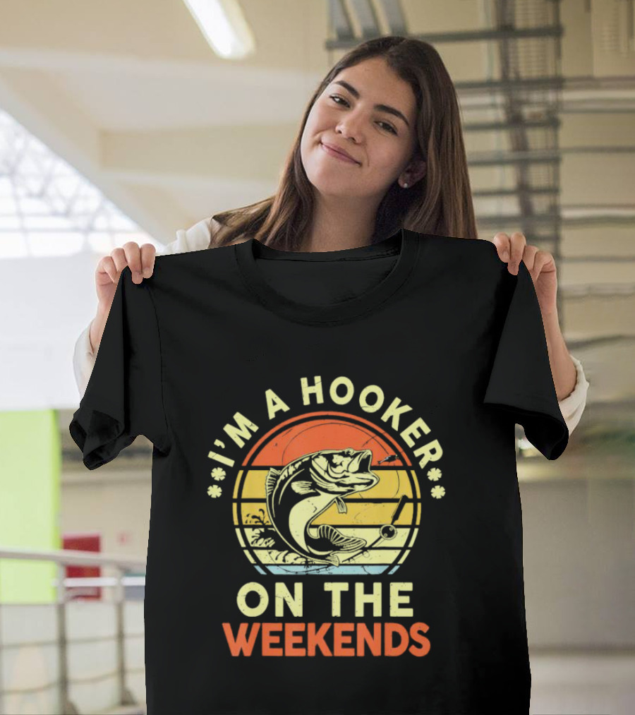I'm a Hooker on the Weekends Fishing Retro Sunset Bass Fish T-Shirt